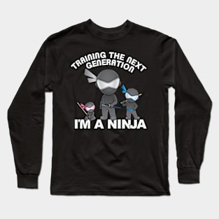 Training the Next Generation 2 x I'M A NINJA Long Sleeve T-Shirt